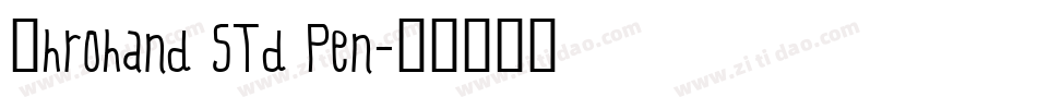 Throhand Std Pen字体转换